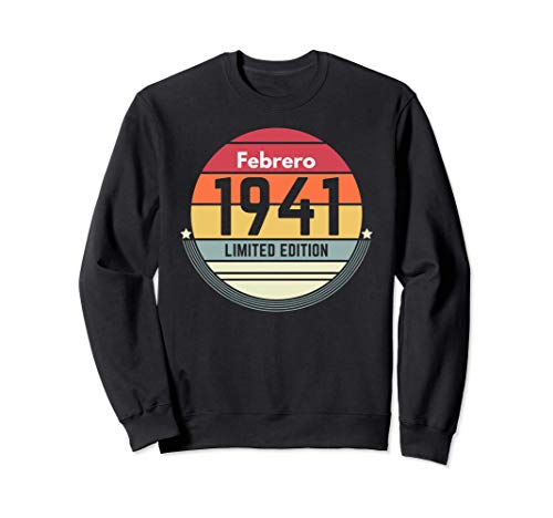 80 Años Cumpleaños Regalo Nacido En Febrero 1941 Mujer Sudadera