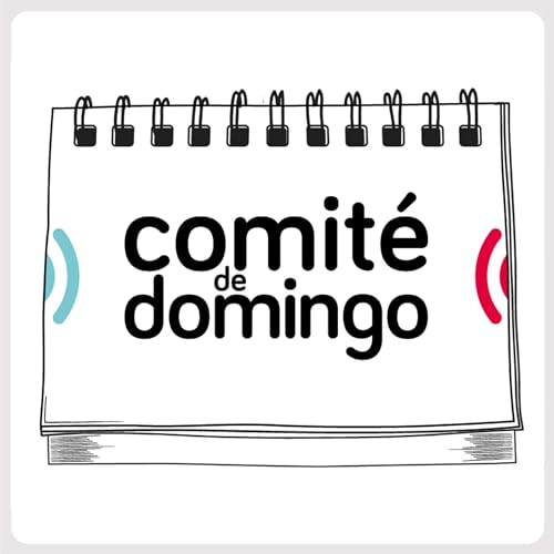 Comité de Domingo Podcast By Comité cover art