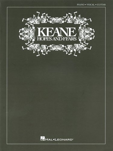 Keane: Hopes And Fears
