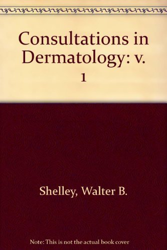 Consultations in Dermatology: v. 1