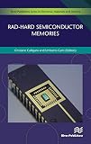 Rad-hard Semiconductor Memories (River Publishers Series in Electronic Materials and Devices)
