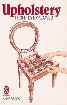 Paperback Upholstery Properly Explained (Paperfronts) Book