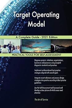 Paperback Target Operating Model A Complete Guide - 2021 Edition Book