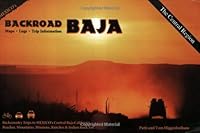 Backroad Baja: Maps, Logs, Trip Information 0963222236 Book Cover