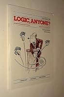 Logic Anyone: 98 Brain-Stretching Logic Problems (Makemaster Books) 0822443279 Book Cover