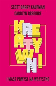 Kreatywni. I masz pomysl na wszystko