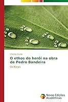 O ethos do herói na obra de Pedro Bandeira 3639696891 Book Cover
