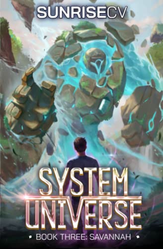 Savannah: A LitRPG Adventure (System Universe)