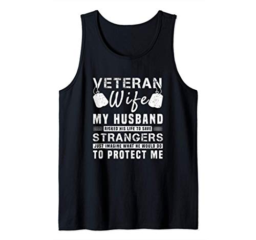 Veteran Wife My Hero Husband Risked His Life To Protect Me Camiseta sin Mangas