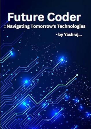 Future Coder eBook : here!, Yashraj: Amazon.in: Kindle Store