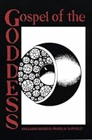Gospel of the Goddess: A Return to God the Mother 096409634X Book Cover