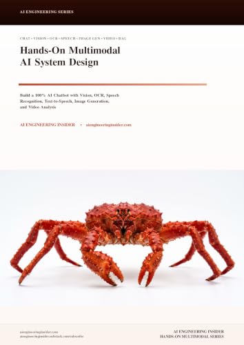 Hands-On Multimodal AI System Design: Build AI Chatbot with Vision, OCR, Speech Recognition, Text-to-Speech, Image Generation, and Video Analysis