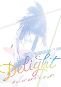 miwa、CD・DVD Amazon.co.jp: miwa concert tour 2013“Delight