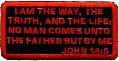 John 14:6 Embroidered Christian Bible Verse Motorcycle Biker Vest Patch PAT-1018 by heygidday
