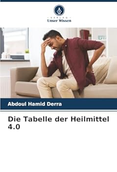 Die Tabelle der Heilmittel 4.0 (German Edition)