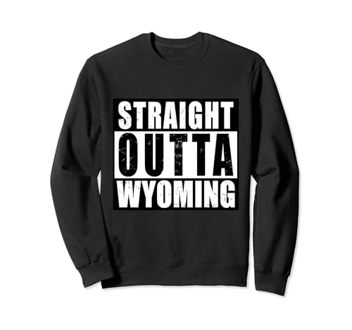 Straight Outta Wyoming USA State Pride Travel Vintage Sudadera