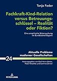 bundesland bayern flagge  Fachkraft-Kind-Relation versus Betreuungsschlüssel Realität oder Fiktion?: Eine empirische Untersuchung im Bundesland Bayern (Aktuelle Probleme moderner ... Problems of Modern Societies 24)