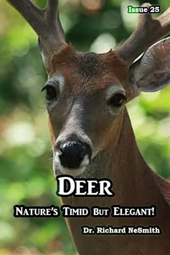 Deer: Nature's Timid but Elegant (Love of Nature)