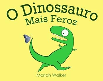 Paperback O Dinossauro Mais Feroz (Portuguese Edition) [Portuguese] Book