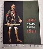 Spain In The Age Of Exploration, 1492-1819