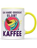 Ich Habe Gekocht Es Gibt Kaffee - Kaffeespruch Tasse, Farbe: gelb ...