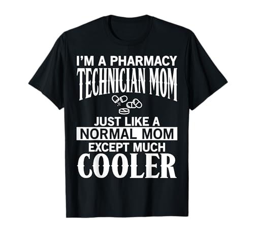 Pharmacy Tech Mom Apparel - Divertente Design con Scritta Great Moms Maglietta