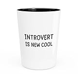 Funny Introvert Shot Glass 1.5oz - Introvert is new cool - Loner person solitary person outsider individual self- observer homebody