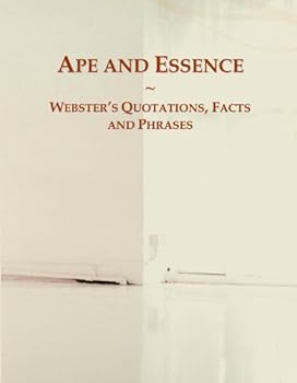 Paperback Ape and Essence: Webster's Quotations, Facts and Phrases Book