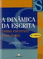 A Dinamica da Escrita: como escrever com exito 9727701329 Book Cover
