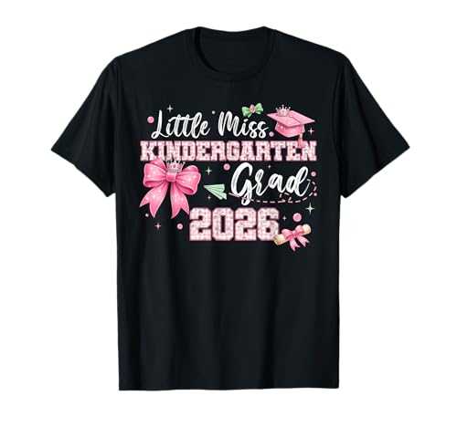 Little Miss Kindergarten Grad 2026 Girls Kids Graduation T-Shirt