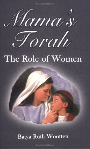 Mamas Torah: The Role of Woman