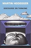 Discourse on Thinking (Torchbooks TB 1459) (Harper Perennial Modern Thought)