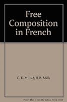 Free Composition in French B00310X9CC Book Cover