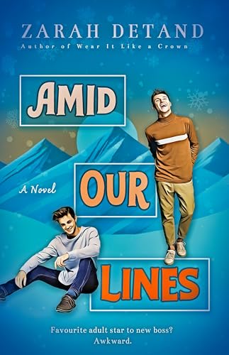 Amid Our Lines: A Witty Snarky MM Small-Town Romance