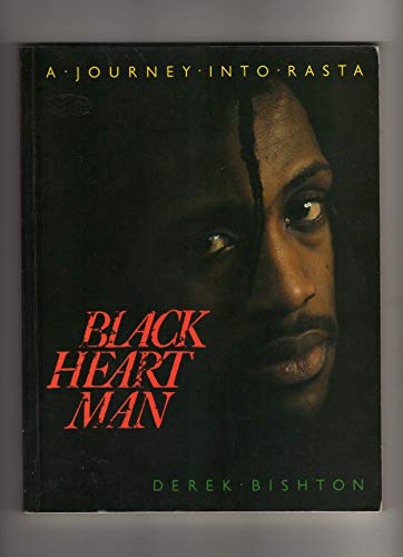 Blackheart Man - A Journey Into Rasta