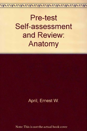Anatomy: PreTest self-assessment and review
