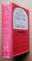 THE PUPPET THEATRE IN AMERICA, A HISTORY: 1524 TO 1948. B000GP7X18 Book Cover