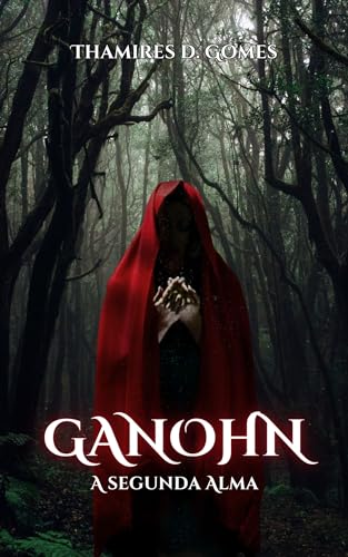 Ganohn: A Segunda Alma (As Quatro Almas