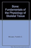 Bone : Fundamentals of the Physiology of Skeletal Tissue 0226560732 Book Cover