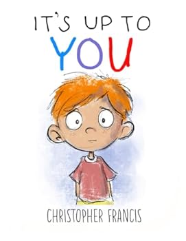 Paperback It's Up To You: An Anti-Bullying Message for Children Book