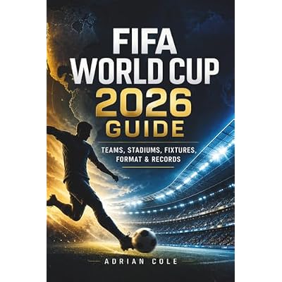 FIFA World Cup 2026 Guide: Teams, Stadiums, Fixtures, Format & Records