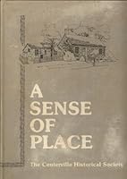 A SENSE OF PLACE in Centerville and Washington Township. B000O3OWAC Book Cover