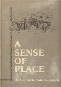 Hardcover A SENSE OF PLACE in Centerville and Washington Township. Book