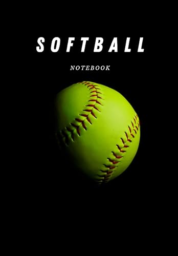 Softball Notebook: Softball Journal/Softball Notepad/Softball Player Notebook/Softball Lined Notepad/Softball Books/Softball Notebook For ... Journal For Girls/Softball Gifts For Girls