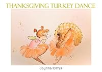 Thanksgiving Turkey Dance 1544892071 Book Cover