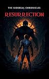  RESURRECTION (The Sidereal Chronicles Book 2) (English Edition)