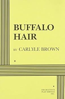 Paperback Buffalo Hair - Acting Edition Book
