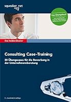 Das Insider-Dossier: Consulting Case-Training 3940345199 Book Cover