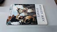 Savage New Guinea B0000CM5Y2 Book Cover