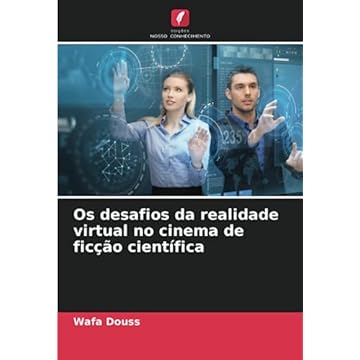 Capa do livro Os desafios da realidade virtual no cinema de ficção científica